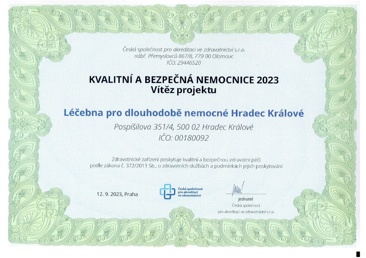 Léčebna pro dlouhodobě nemocné Hradec Králové získala ocenění za vysokou kvalitu zdravotní péče i řízení