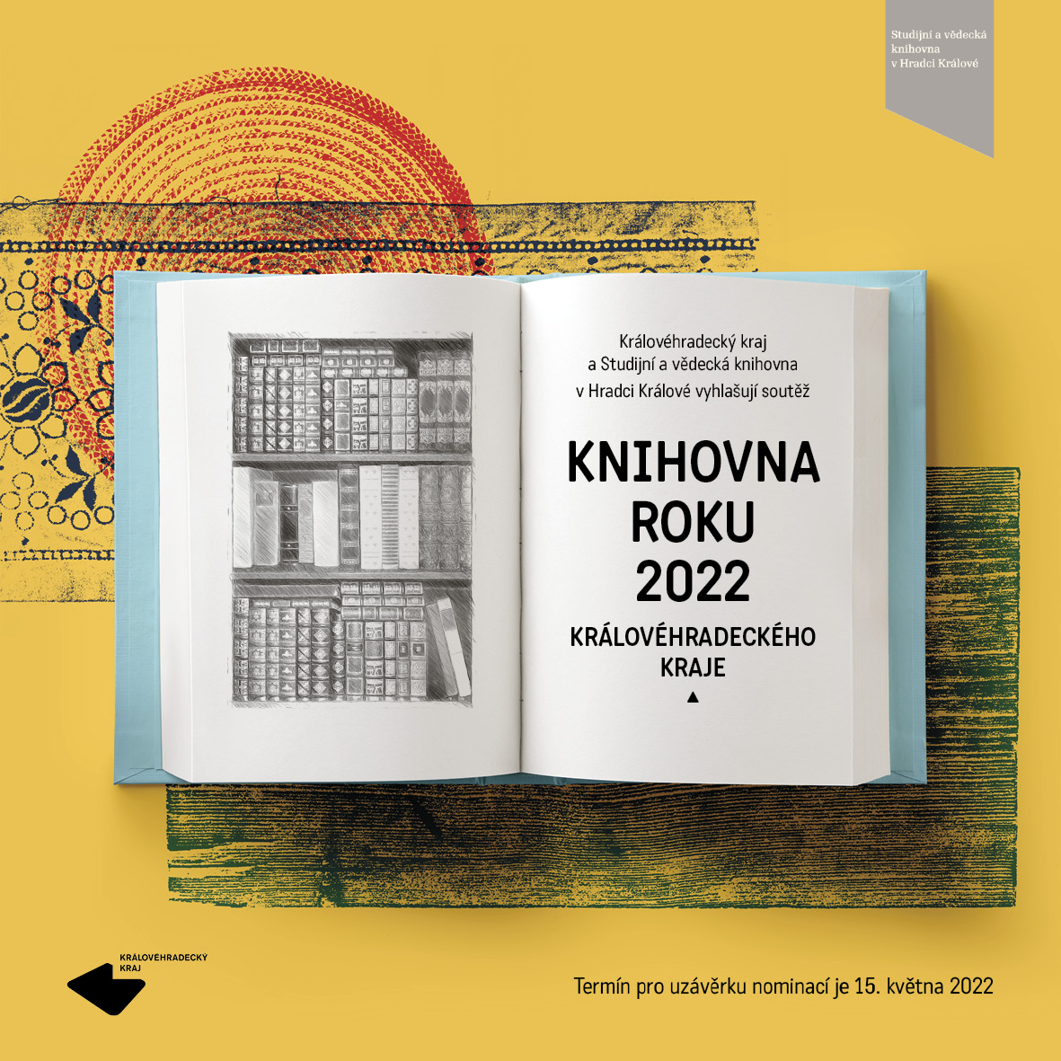 Královéhradecký kraj a Studijní a vědecká knihovna v Hradci Králové vyhlašují první ročník soutěže Knihovna roku Královéhradeckého kraje