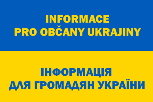 Informace pro občany Ukrajiny / Інформація для громадян України 